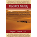 Travel Well, Naturally: An Essential Guide to Staying Healthy on Personal, Business and Mission Travel