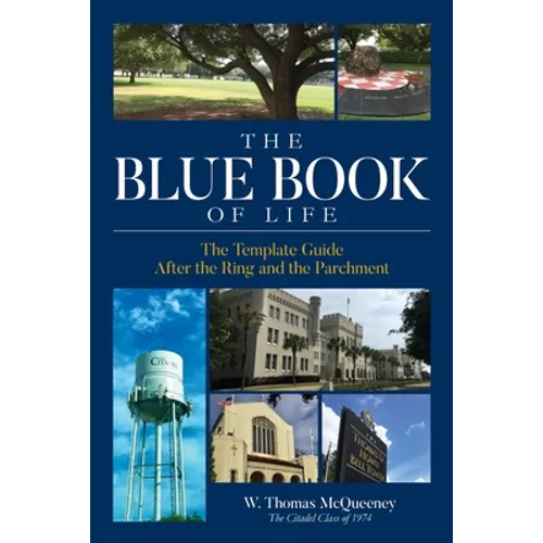 The Blue Book of Life: The Template Guide After the Ring and the Parchment