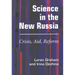 Science in the New Russia: Crisis, Aid, Reform