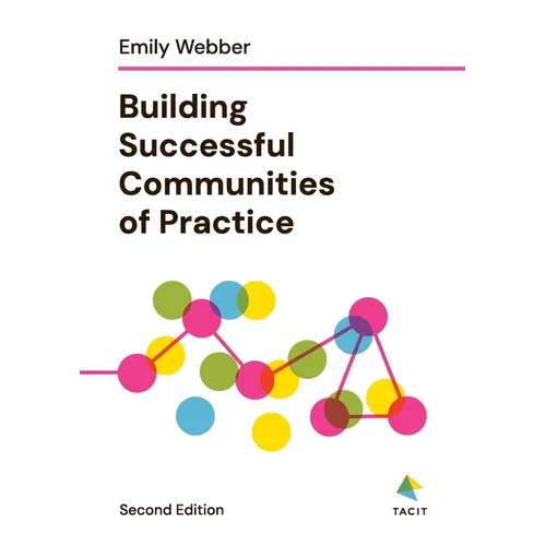 Building Successful Communities of Practice