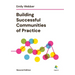 Building Successful Communities of Practice