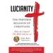 Lucianity: The Perverse Religion of Christians