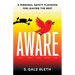 A.W.A.R.E.: A Personal Safety Playbook for Leaving the Nest