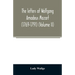 The letters of Wolfgang Amadeus Mozart (1769-1791) (Volume II)