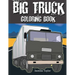 Big Truck Coloring Book