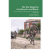 On the Road to Innsbruck and Back: A 103rd Division Infantryman's World War 2 Memoir