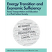 Energy Transition and Economic Sufficiency: Food, Transportation and Education in a Post-Carbon Society