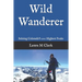 Wild Wanderer: Soloing Colorado's 200 Highest Peaks