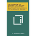 The Lessons Of The Temporal Cycle And The Principal Feasts Of The Sanctoral Cycle According To The Monastic Breviary