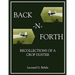 Back-N-Forth: Recollections of a Crop Duster Back-N-Forth: Recollections of a Crop Duster (Color Paperback)