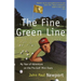 The Fine Green Line: My Year of Golf Adventure on the Pro-Golf Mini-Tours