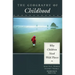 The Geography of Childhood: Why Children Need Wild Places