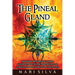 The Pineal Gland: Awakening the Third Eye Chakra and Developing Psychic Abilities such as Clairvoyance and Other Types of Intuition