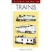 A Field Guide to Trains of North America