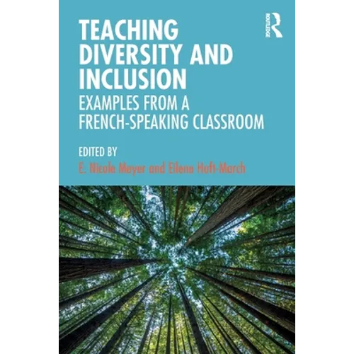 Teaching Diversity and Inclusion: Examples from a French-Speaking Classroom