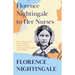 Florence Nightingale to Her Nurses: With a Chapter From 'Beneath the Banner, Being Narratives of Noble Lives and Brave Deeds' by F. J. Cross