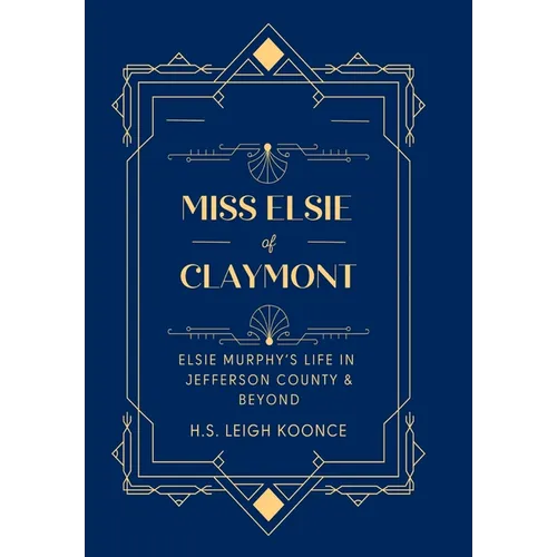 Miss Elsie of Claymont