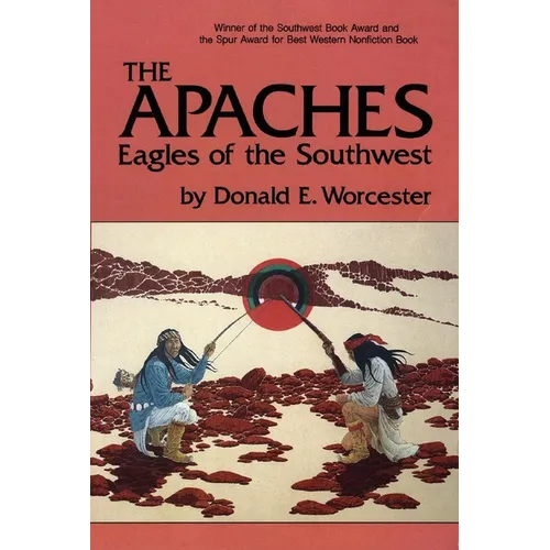 The Apaches: Eagles of the Southwest Volume 149