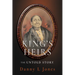 Last of the King's Heirs - THE UNTOLD STORY