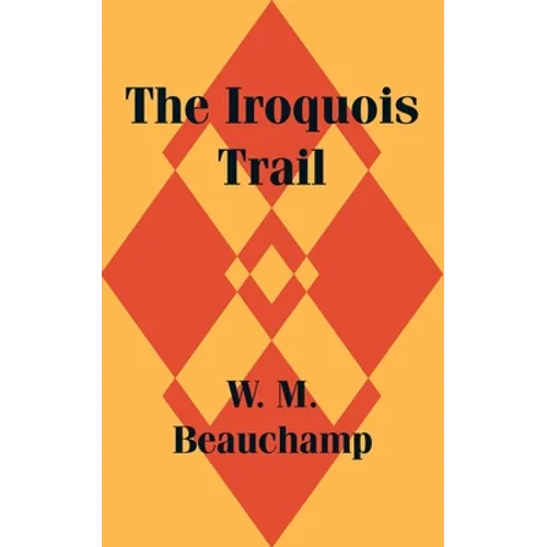 The Iroquois Trail