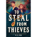 To Steal from Thieves