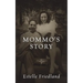 Mommo's Story