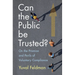 Can the Public be Trusted?