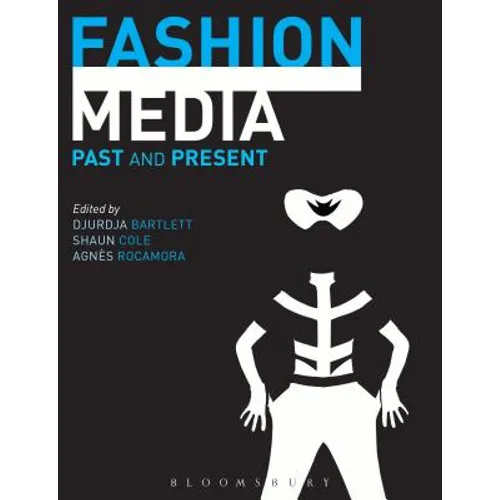 Fashion Media: Past and Present