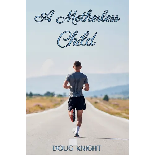 A Motherless Child