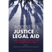 Access to Justice and Legal Aid: Comparative Perspectives on Unmet Legal Need