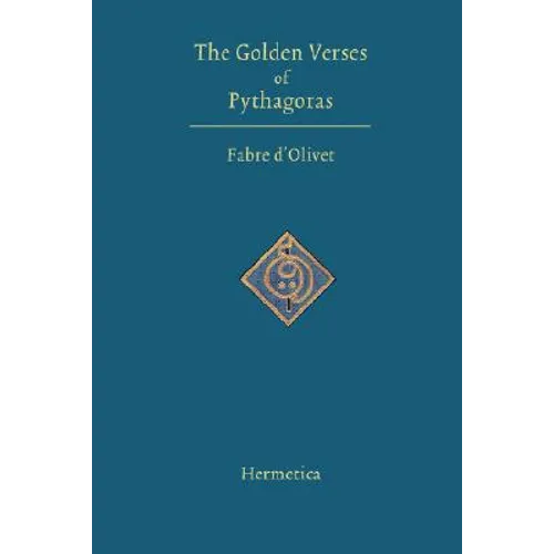 The Golden Verses of Pythagoras