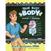 Your Busy Body: An Introduction to Anatomy and Physiology