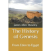 The History of Genesis: From Eden to Egypt