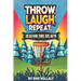 Throw, Laugh, Repeat: Disc Golf Humor, Stories, Stats, & Tips