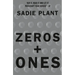 Zeros and Ones: Digital Women and the New Technoculture