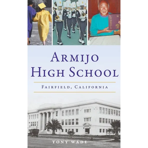 Armijo High School: Fairfield, California