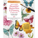 How to Paint Beautiful Butterflies and Flowers in Watercolor: 20 Step-By-Step No-Sketch Projects on Watercolor Paper