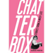 Chatterbox: Stories from a Noisy Life