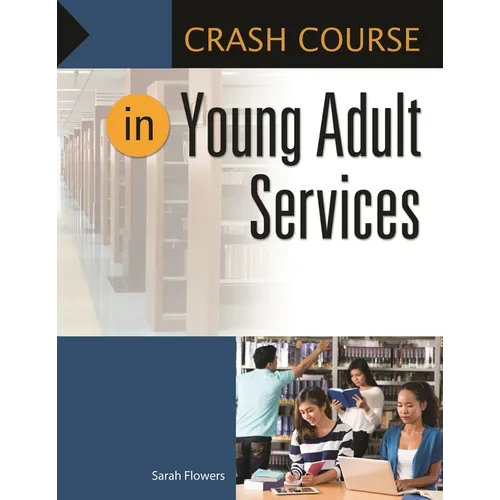 Crash Course in Young Adult Services
