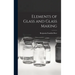 Elements of Glass and Glass Making