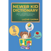Newer Kid Dictionary