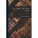 The Land of Fair Play: A Textbook of American Civics