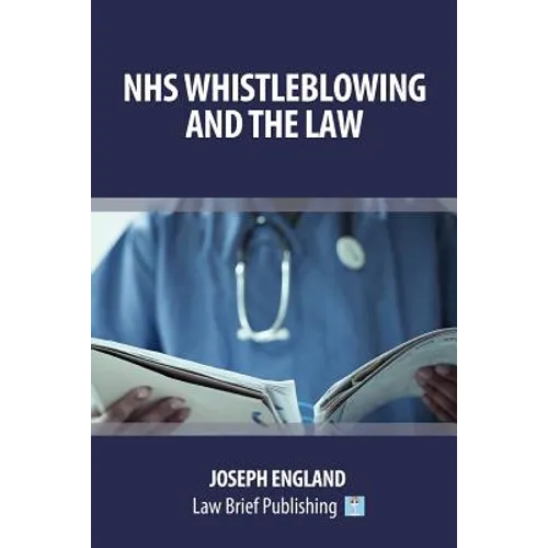 NHS Whistleblowing and the Law