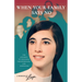 When Your Family Says No: The Journey to Freedom, Independence, and Happiness