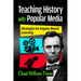 Teaching History with Popular Media: Strategies for Inquiry-Based Learning