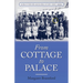 From Cottage to Palace: Worcestershire & Malvern History Series Book 1