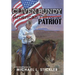 Cliven Bundy: American Patriot