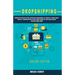 Dropshipping: Complete Step-by-Step Guide for Beginners to Create a Profitable Shopify Dropshipping Store from Scratch and Make Mone