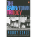 The Barrytown Trilogy: The Commitments; The Snapper; The Van
