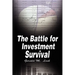 The Battle for Investment Survival